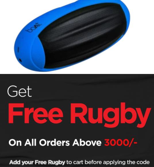FREE BOAT RUGBY Speaker Worth Rs.1599 on all orders above Rs.3000