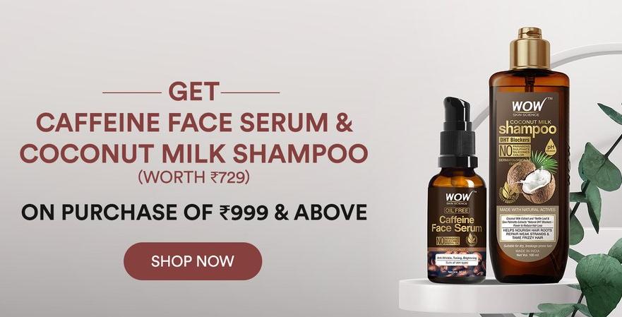 Free Caffeine Face Serum + Coconut Milk Shampoo Worth  on Purchase of   + Extra Discount 