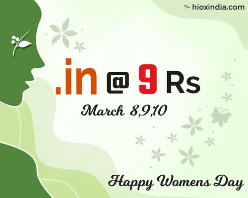 Hiox India Women's Day Offer - IN Domain For Just Rs.9 And 1gb Hosting & IN Domain @ Rs.199