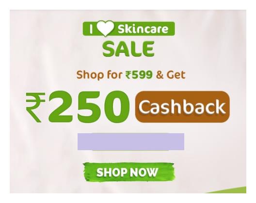 MamaEarth : Flat Rs.250 Cashback on Orders Rs.599