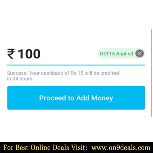 Paytm Add Money Offer Add Rs.100 Get Rs.15 Extra