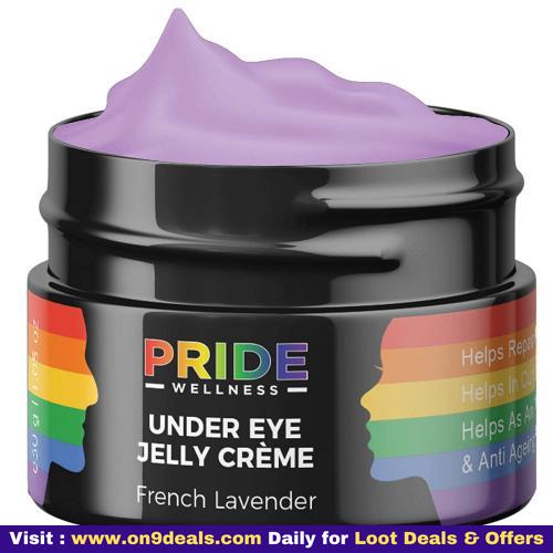 Pride Wellness Under Eye Gel Jelly Cream For Dark Circles Puffy Eyes Fine Lines & Wrinkles  30g