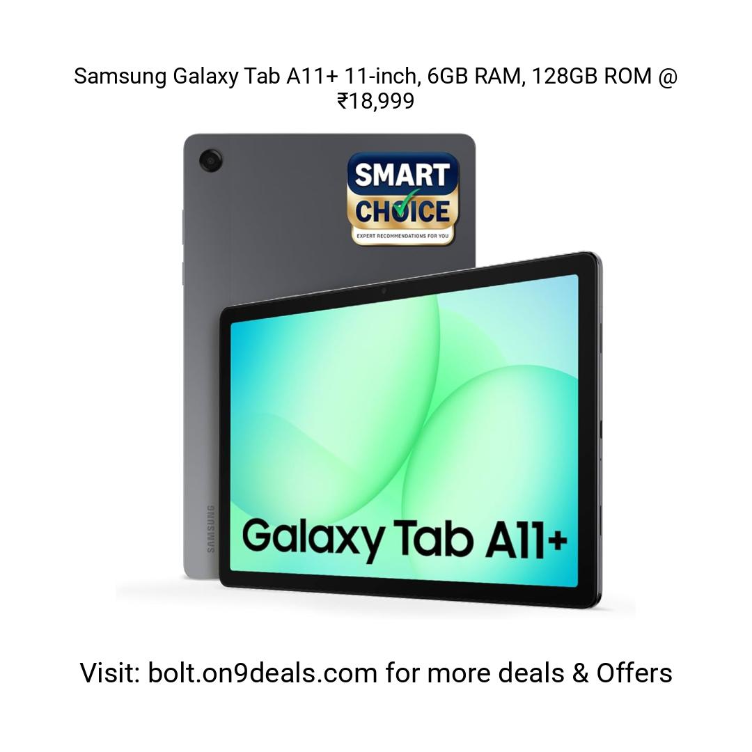 Samsung Galaxy Tab A11+ 11-inch, 6GB RAM, 128GB ROM @ ₹18,999
https://amzn.clnk.in/oNOc