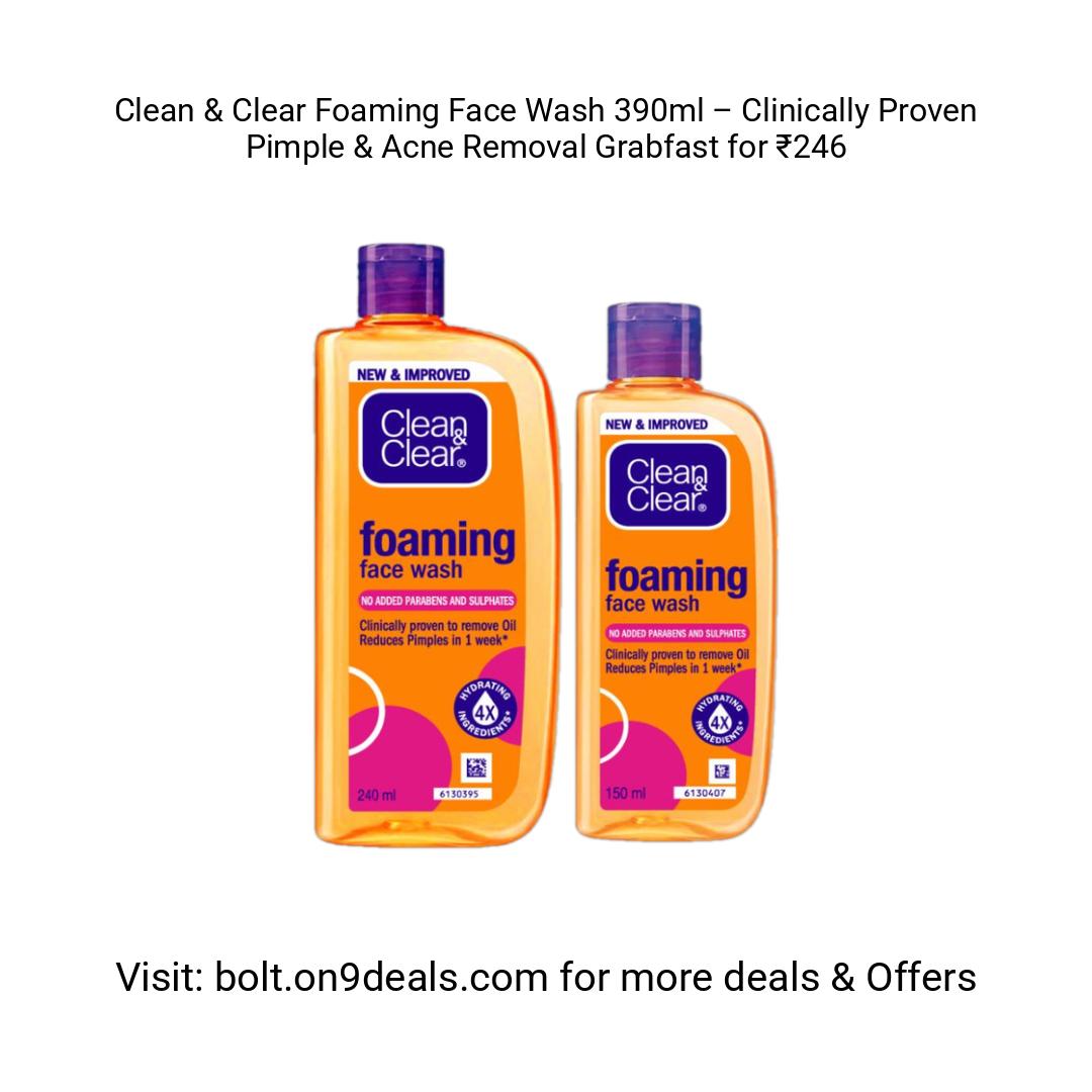 Clean & Clear Foaming Face Wash 390ml – Clinically Proven Pimple & Acne Removal
https://fktr.in/BuTypy6
Grabfast for ₹246