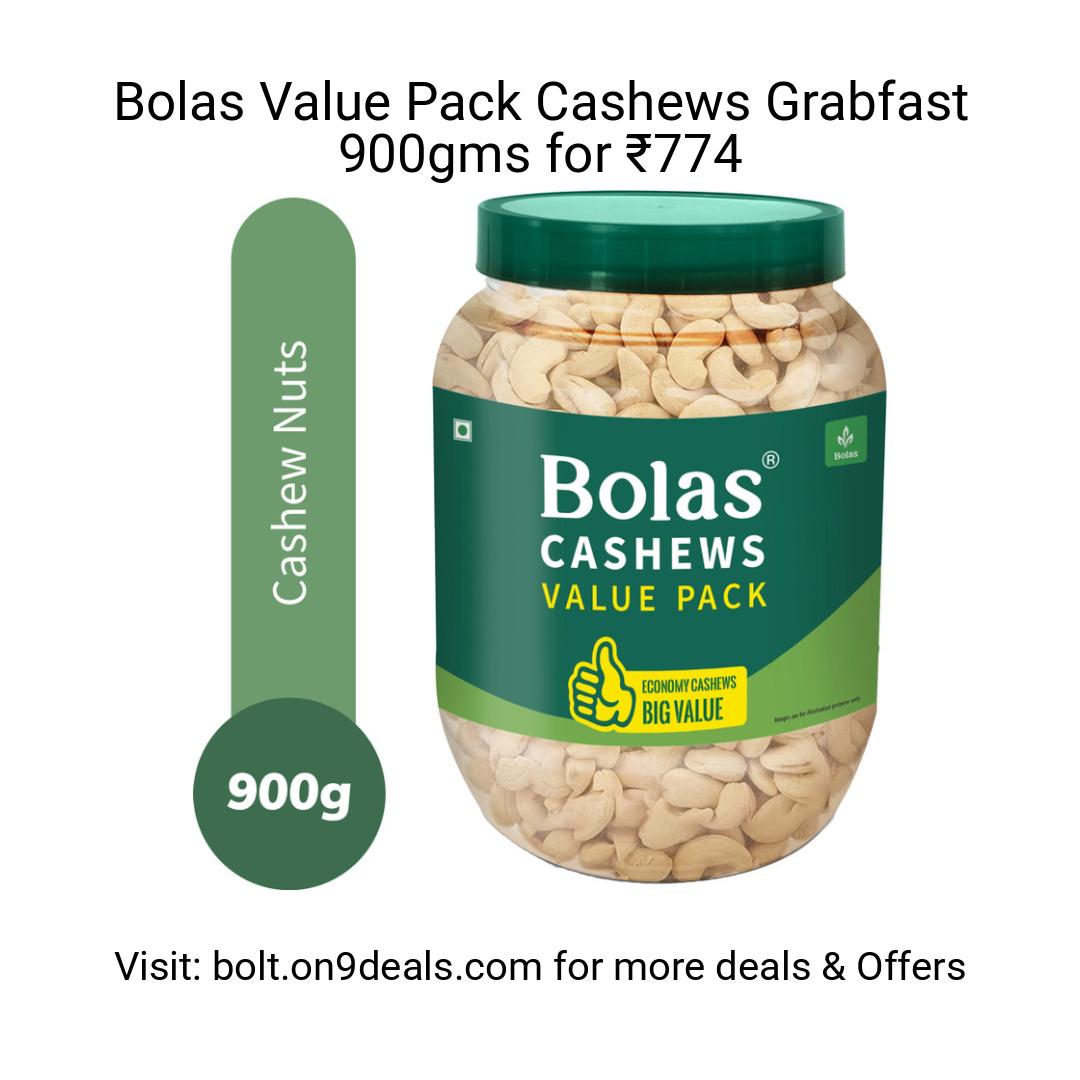 Bolas Value Pack Cashews
https://fkrt.cc/zgT7xEZ
Grabfast 900gms for ₹774