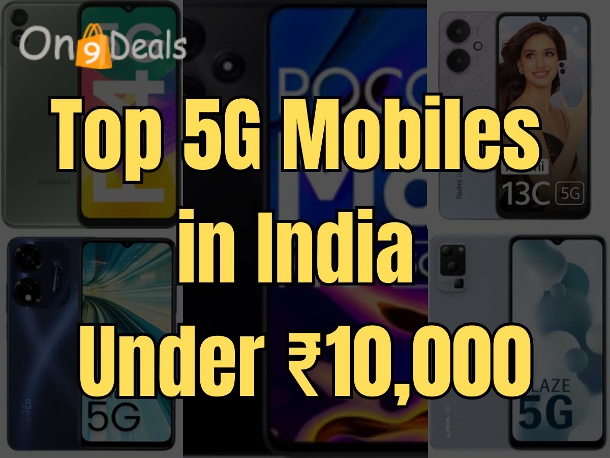 Top 5G Mobiles in India Under ₹10,000