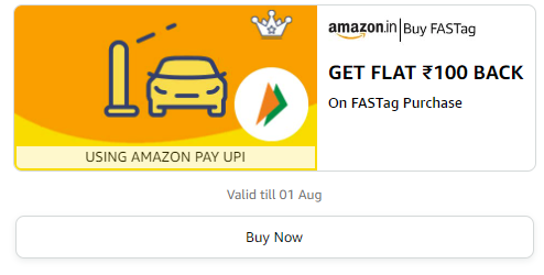 Flat ₹100 Cashback on FASTag Purchase with Amazon Pay UPI